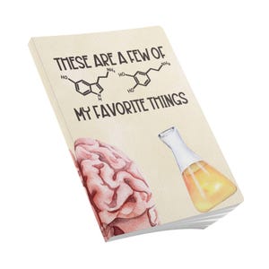 Serotonin and Dopamine Favorite Things  - christmas gift, birthday gift, black friday, gift for wife, gift for husband, gift for friend, gift for bestie, neurologist gift, neuroscience gift, neurobiologist gift, science gift, chemist gift, chemistry gift
