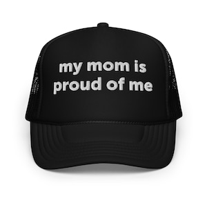 Meine Mutter ist stolz auf mich lustige Trucker Cap | Ich liebe meine Mutter, Mamas Junge, Tochter, Sohn, Geschenkkappe für die Familie