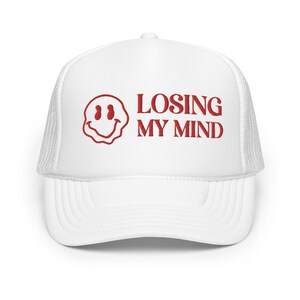 Losing My Mind Foam Trucker Hat | Funny Gift Hat | Smiley Face Design | Going Crazy & Off My Rocker | Mental Health Hat