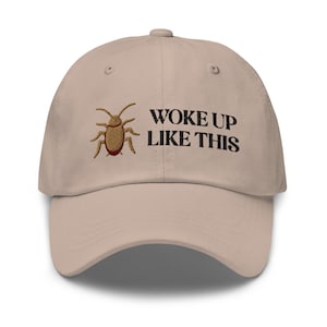 Woke Up Like This Funny Franz Kafka The Metamorphasis Cockroach Hat | Weird Literature Reference | Joke Gift for English Teacher Book Lovers