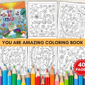 Você é incrível: Eu sou um livro de colorir com afirmações positivas | Páginas de arte com citações motivacionais e inspiradoras para adolescentes e adultos