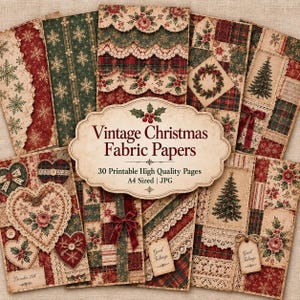 Op de afbeelding: Een verzameling printbaar digitaal papier met vintage kerstpatronen, waaronder rood-groene ruiten, sneeuwvlokken, hulst, dennenbomen en kantstructuren. Het centrale label luidt: Vintage Christmas Fabric Papers, 30 Printable High Quality Pages, A4 Sized | JPG.