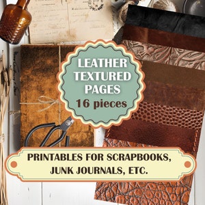 16 Leder-Scrap-Buchseiten, A4-Größen druckbare strukturierte Leder-Hintergrundseiten, herunterladbares Vintage-Leder-Junk-Journal