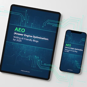 Peut inclure: Une tablette et un smartphone affichent le texte "AEO (Answer Engine Optimization: Writing AI-Friendly Blogs for 2025)" sur un fond bleu foncé avec un design de circuit imprimé. Les appareils sont sur une surface blanche.