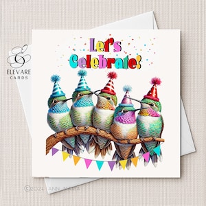 Kolibri, lass uns feiern! Fest-Karte / Print. Personalisierte Gruß Geburtstag Him - Her | "Deluxe High Quality 420g/m² 5x5 6x6 8x8"