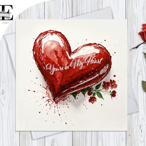 Du bist in meinem Herzen Valentines Card | Partner, Verlobte Frau, Ehemann. Aquarell Rosenherz. Glossy Deluxe High Grade 420gsm 6x6 8x8 Zoll