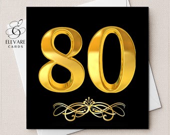 May include: A black greeting card with the number 80 in gold, featuring a decorative gold flourish at the bottom. The card is from Elevare Cards and is on a white envelope.