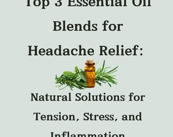 Headache Relief Essential Oil Blends Guide (Digital Download)