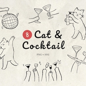 May include: A collection of black and white line drawings featuring cats and cocktails. The image includes a disco ball, cats with drinks, and hands toasting. Text reads "8 Cat & Cocktail" with "PNG • SVG" below.