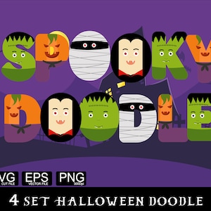 May include: A set of four Halloween-themed doodle letters, "SPOOKY DOODLE", with each letter featuring a different cartoon character: a Frankenstein monster, a pumpkin, a mummy, a vampire, and a witch.