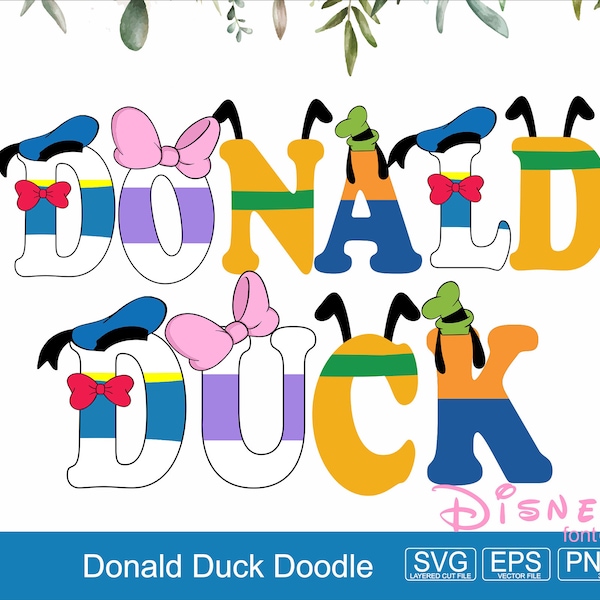 Donald Doodle Alphabet Duck Letters Alphabet Donald Pluto Daisy Goofy Alphabet Cartoon Letters SVG PNG Eps