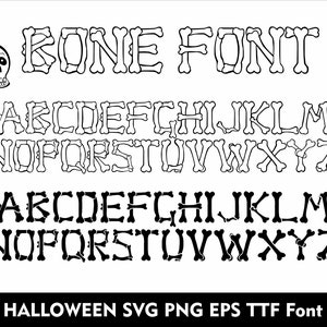 Könnte beinhalten: Eine schwarze und weiße Alphabet-Schriftart aus Knochenformen. Die Schriftart lautet "BONE FONT" oben und enthält alle Buchstaben des Alphabets. Der Text "HALLOWEEN SVG PNG EPS TTF Font" befindet sich unten im Bild.