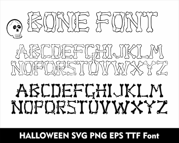 Bone Alphabet Svg Hallowen Alphabet Svg Skeleton Font Svg Skull Alphabet Letters Spooky Font for Cricut Svg Png Eps TTF font