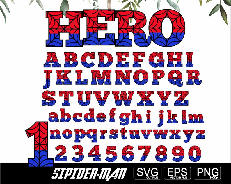 May include: A red and blue alphabet with a spiderweb pattern. The letters are uppercase and lowercase, and there are numbers 1 through 9. The word "HERO" is at the top of the image, and the words "SPIDER-MAN" are at the bottom. The words "SVG", "EPS", and "PNG" are also at the bottom of the image.