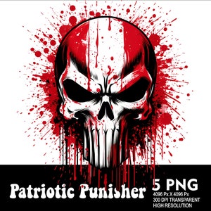 May include: A graphic illustration of a skull with a patriotic theme. The skull is black and white with red accents, surrounded by red splatter effects. The text "Patriotic Punisher" is at the bottom.