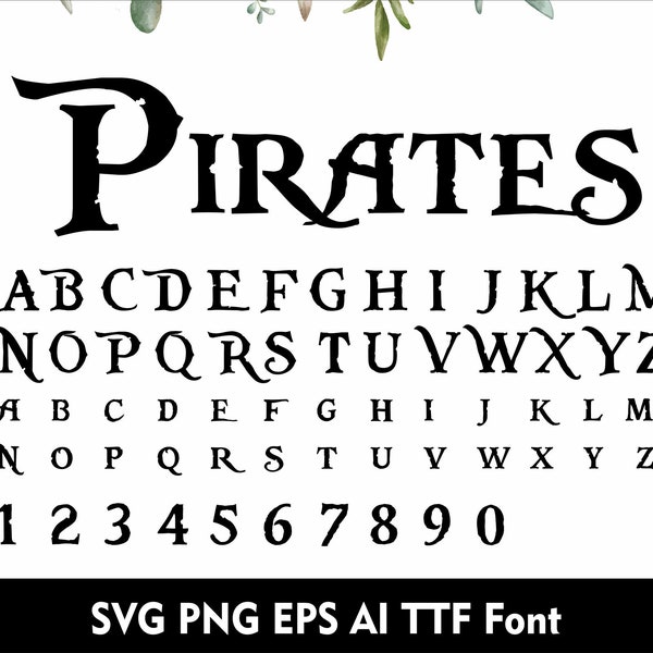 Pirates Alphabet Pirate Font Caribbean Font Pirates Letters Svg Png Eps Ai TTF Font