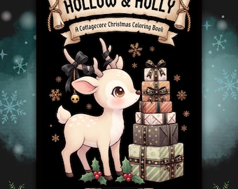 Könnte beinhalten: Ein Malbuch mit dem Titel Hollow & Holly: A Cottagecore Christmas Coloring Book von AltWorlds Coloring Book. Das Cover zeigt ein helles Rehkitz mit einer schwarzen Schleife am Geweih und einen Stapel aus sechs Weihnachtsgeschenken auf schwarzem Grund.