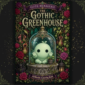Gothic Botanical Coloring Pages | Spooky Cutie Greenhouse Creatures PDF image 1