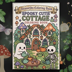 May include: A coloring book titled "Altworlds Coloring Book Spooky Cutie Cottage Coloring Book." The cover features a whimsical illustration of a cottage with a ghost, skeleton, and frog. The cottage has orange and purple mushroom-shaped roofs and is surrounded by greenery.