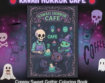 May include: A coloring book titled "KAWAII HORROR CAFÉ" with a gothic theme. The cover features a skeleton barista, a witch, and black cats. The text "Creepy Sweet Gothic Coloring Book" and "25 Pages of Pastel Nightmares!" are also visible.