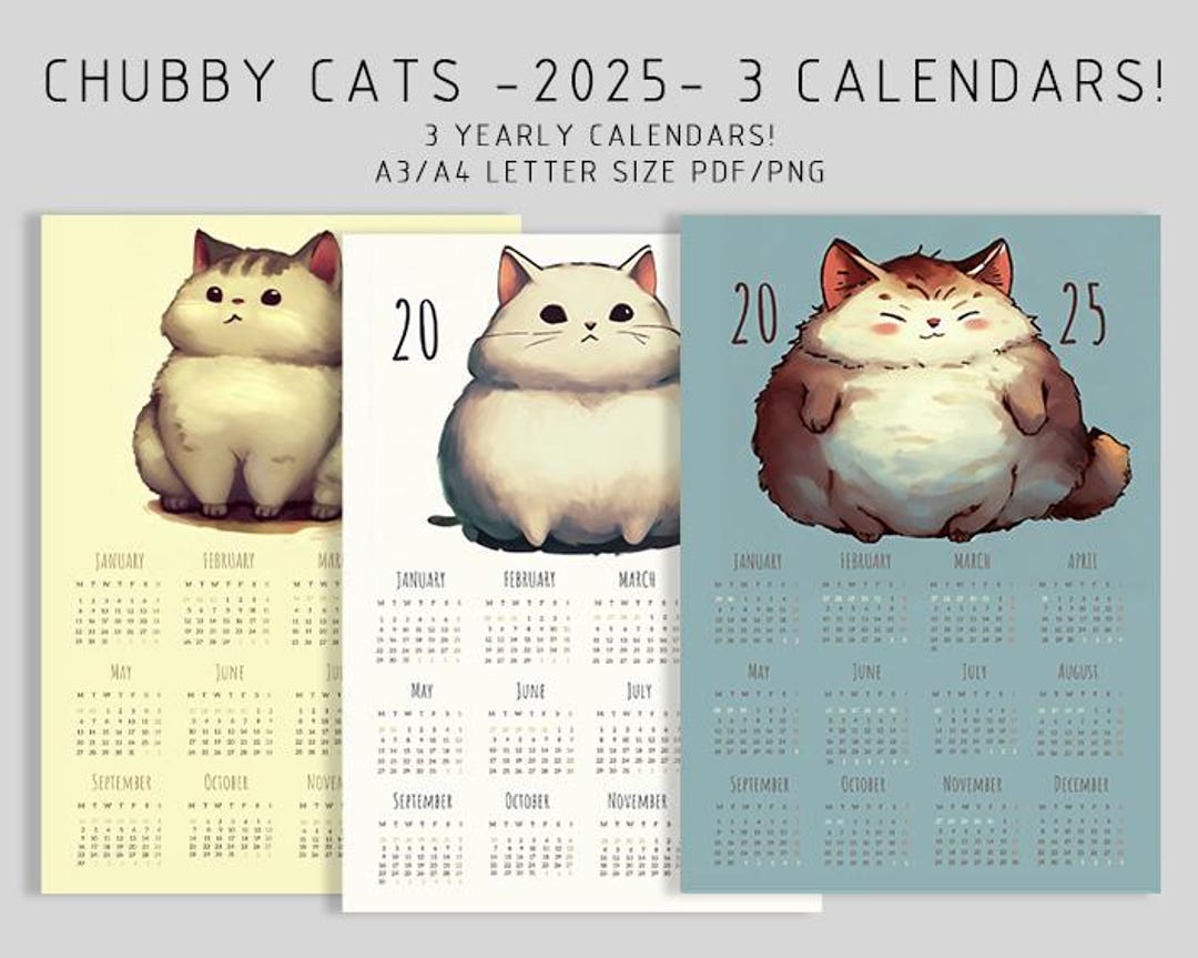 2025 Printable Calendar, 2025 Chubby Cat Calendar, Cat 2025 Calendar, Illustration Printable Calendar, Cats Illustration, Yearly Calendar - Etsy