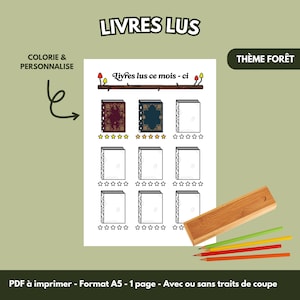 Può includere: PDF stampabile con il testo "LIVRES LUS" e "Livres lus ce mois-ci". Il design include illustrazioni di libri, valutazioni a stelle e un tema forestale. Sono visibili anche un astuccio di legno e matite colorate.