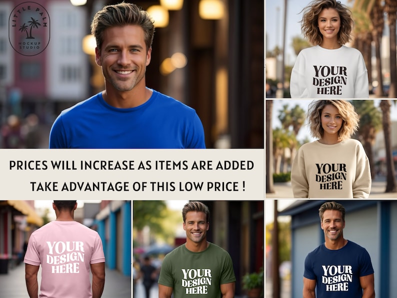 May include: A collection of six different t-shirts and sweatshirts with the text "Your Design Here" printed on them. The shirts are in various colors, including blue, pink, green, white, and beige. The text "Prices will increase as items are added. Take advantage of this low price!" is displayed at the bottom of the image.