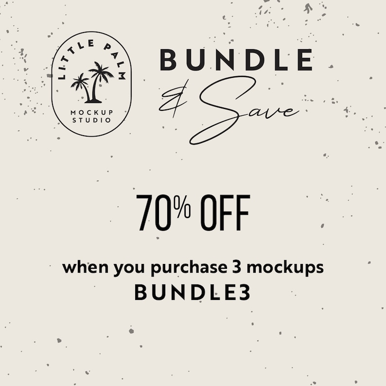 Pode incluir: Um gr&aacute;fico com um fundo desgastado apresentando um logotipo para Little Palm Mockup Studio. O texto "BUNDLE & Save 70% OFF" &eacute; exibido acima do texto "when you purchase 3 mockups BUNDLE3".