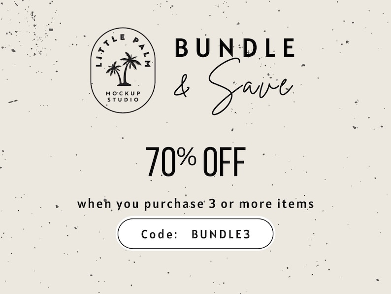 May include: A graphic with a palm tree logo and the text "Bundle & Save 70% OFF when you purchase 3 or more items. Code: BUNDLE3"