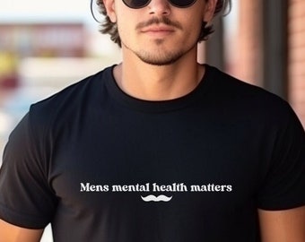 Mens mental health mustache shirt, Movember Shirt, Mustache boyfriend gift, Funny moustache lover shirt, November Moustache tee, Dad gift
