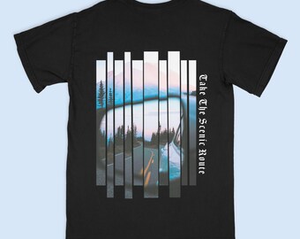 Take The Scenic Route Custom T-Shirt