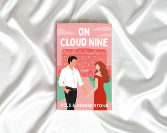 On Cloud Nine by Kels & Denise Stone | Romantic Comedy | Booktok | Romance | Bookstagram | Bookworm Gifts | Librarian Gifts