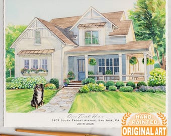 May include: Watercolor painting of a house with a dog in the yard. The house is white with a blue porch and brown roof. Text reads "Our First Home" and the address. The artwork is labeled "Hand Painted Original Art No Prints". Two paint brushes are in the foreground.