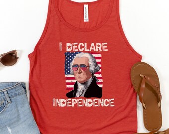 Thomas Jefferson Shirt Patriotic Tank Top for 4th pf July I Declare Independence Funny Patriotic Shirt Cotton Tank Top Red White and Blue