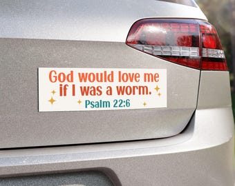 bible verse magnet psalm 22 Christian bumper sticker Christian magnet car Christian gift for pastor theology student funny religious gift