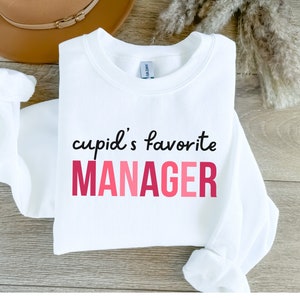Cupid&#39;s Favorite Manager Sweatshirt, Manager Valentine&#39;s Day Shirt Gift, Best Manager Shirt, Manager Birthday Gift, Retro Manager Sweatshirt