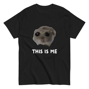 Sad Hamster Hampter Meme T-Shirt, Funny Viral Hamster