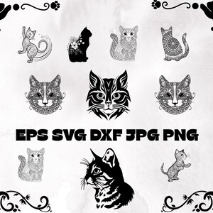 May include: A set of 10 black and white cat illustrations in various poses and styles. The illustrations include cats with intricate patterns, a cat with a flower crown, and a cat with a wave behind it. The text "EPS SVG DXF JPG PNG" is written in bold letters below the illustrations.