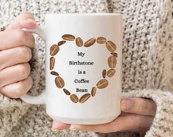Mi piedra natal es un corazón de grano de café, taza de corazón de grano de café, taza de grano de café, taza de grano de café con piedra natal, taza de grano de café con forma de corazón