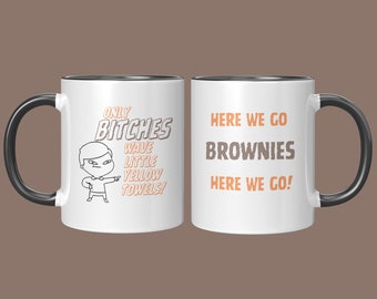 Here We Go Brownies, Only Bitches Wave Little Yellow Towels Taza deportiva, Tazas deportivas