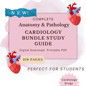 Cardiology Complete Bundle Studyguide for Students. Includes Netter&#39;s & Gray&#39;s Anatomy images