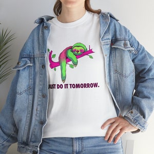 Just Do It Tomorrow parody shirt procrastinate Lazy t-shirt Blue funny