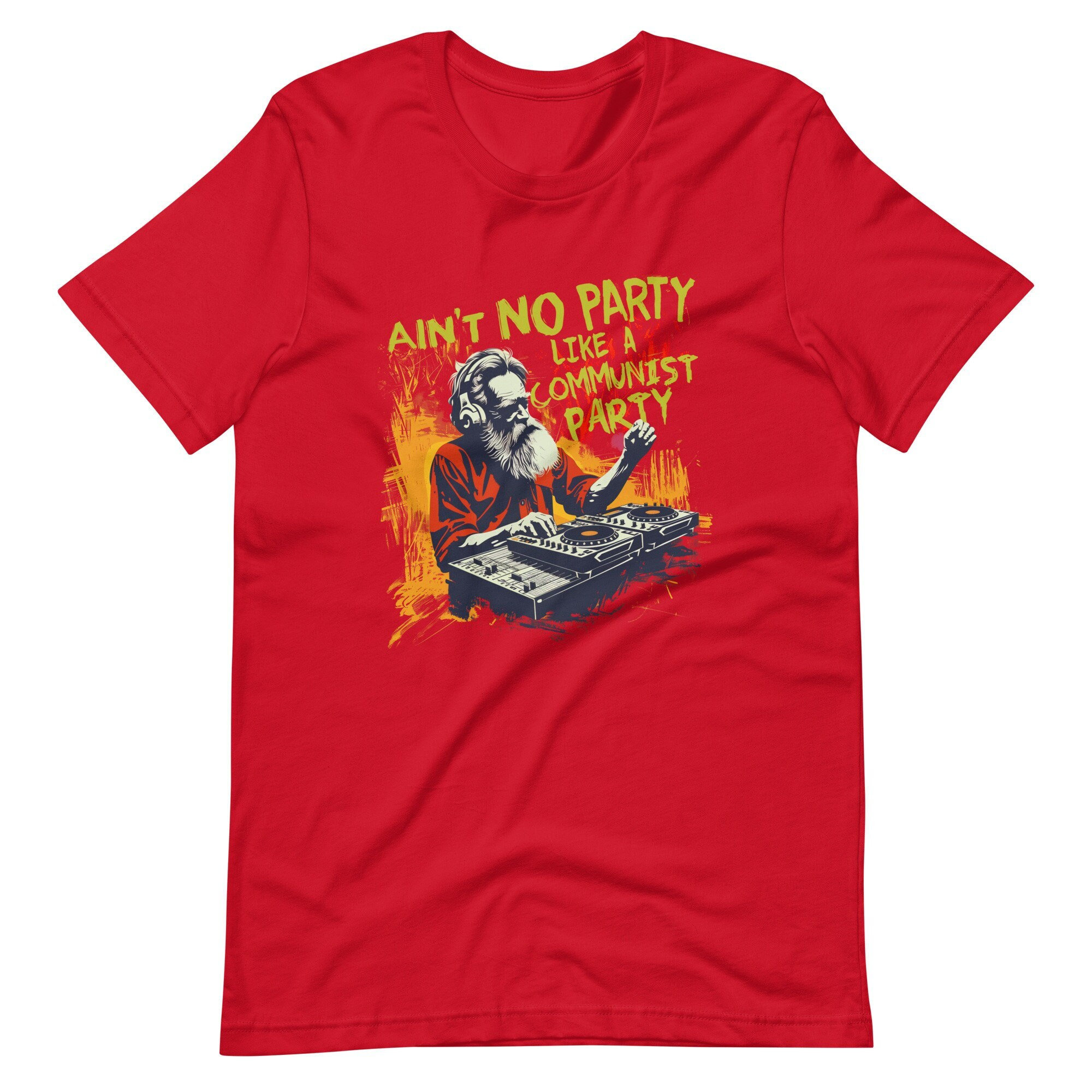 No Party Like A Communist Party - Funny Communism T-Shirt No Party Like A Communist Party - Funny Communism T-Shirt