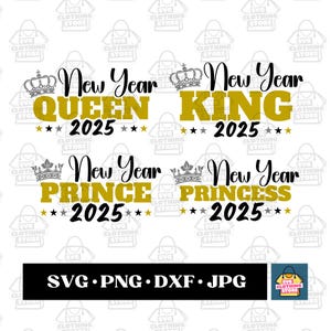 SVG de año nuevo familiar, camisetas familiares a juego para año nuevo 2025, camisetas familiares para año nuevo, SVG PNG de año nuevo familiar, rey reina príncipe svg de año nuevo
