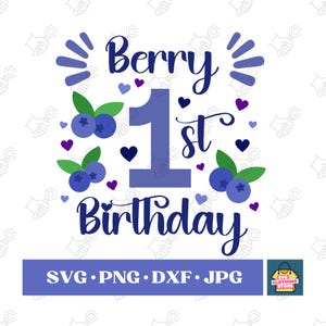 Berry first birthday SVG, Berry first Birthday Shirt, First Birthday SVG, First Birthday Shirt, First Birthday Party Decor, First Berry SVG