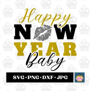 Feliz año nuevo bebé SVG, Feliz año nuevo SVG, Camiseta feliz año nuevo, Feliz año nuevo 2025, Año nuevo SVG, Traje de año nuevo, Camiseta feliz año nuevo