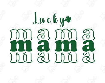 Lucky Mama SVG PNG, Lucky Mama Shirt, Irish Mama SVG, Pregnant St Patricks Day Shirt, Pregnancy Announcement St Patrick Day, Cricut file svg