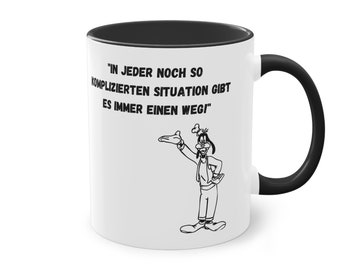 Keramik Tasse,Geschenk,Spruch,Bürotasse, Goofy, Mickey, Film, lustig, Spaß, Kinder, Erwachsene, Blau, Pink, Schwarz, Disney, Selbstgemacht