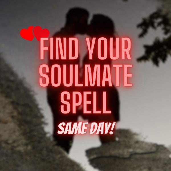 Find Your Soulmate Spell, Powerful Soulmate Spell, Twin Flame, Dream Marriage, Same Day Spell, Dream Partner