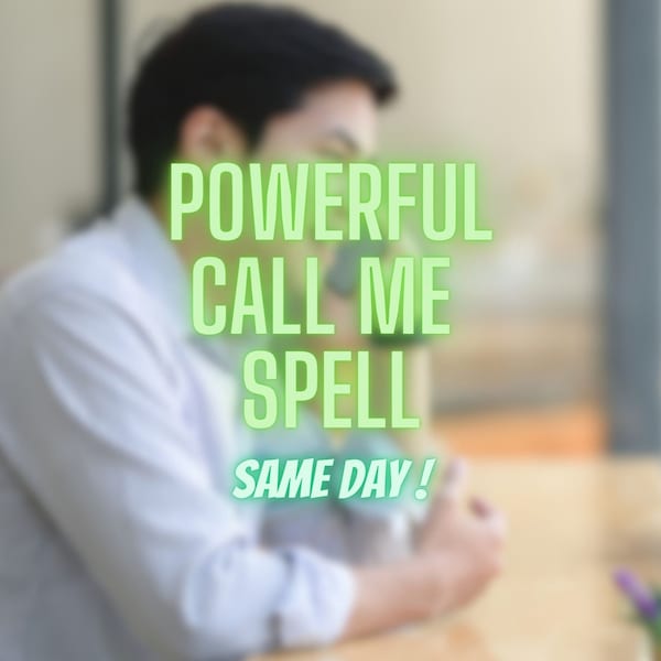 Powerful Call Me Spell, Contact Me Spell, Contact Me Now, Message Me Spell, Communication Spell, Same Day Call Me Spell